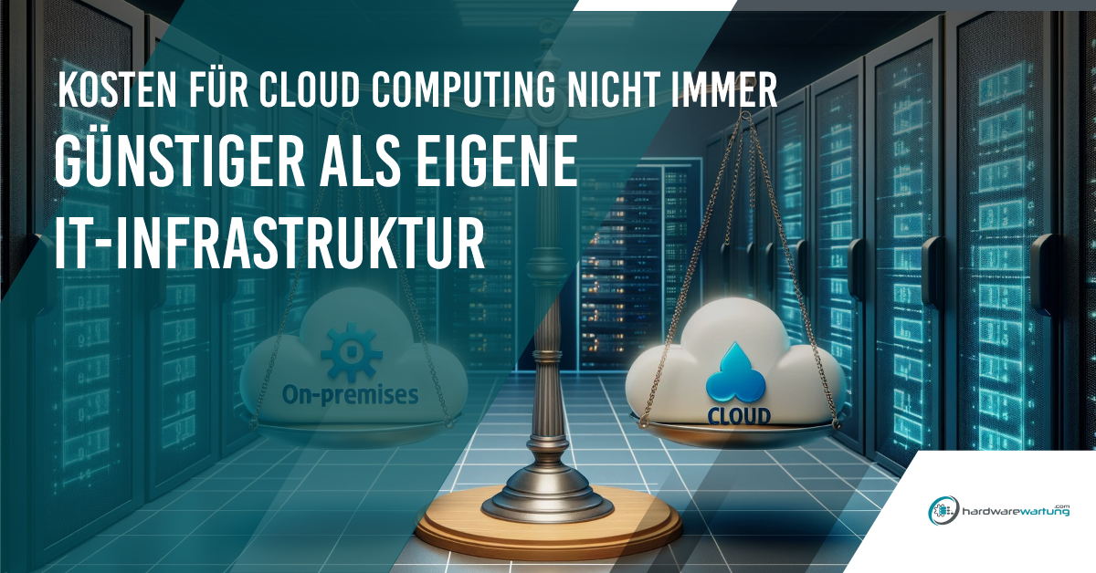 Die Kosten für Cloud Computing: nicht immer günstiger als eigene IT-Infrastruktur