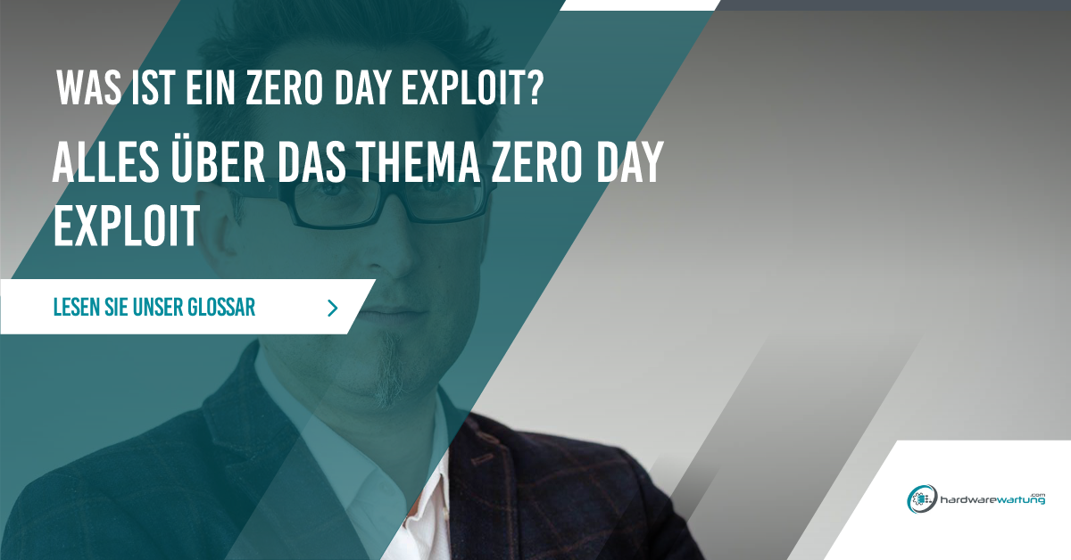 Was ist ein Zero Day Exploit