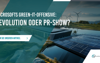 Microsofts Green-IT-Offensive: Revolution oder PR-Show?